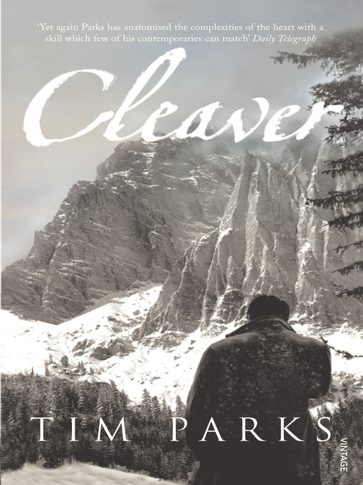 Title details for Cleaver by Tim Parks - Available